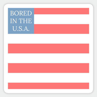 Bored in the USA Sticker